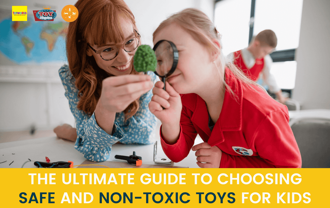 The Ultimate Guide to Choosing Safe and Non-Toxic Toys for Kids, My toy world toy kingdom Australia